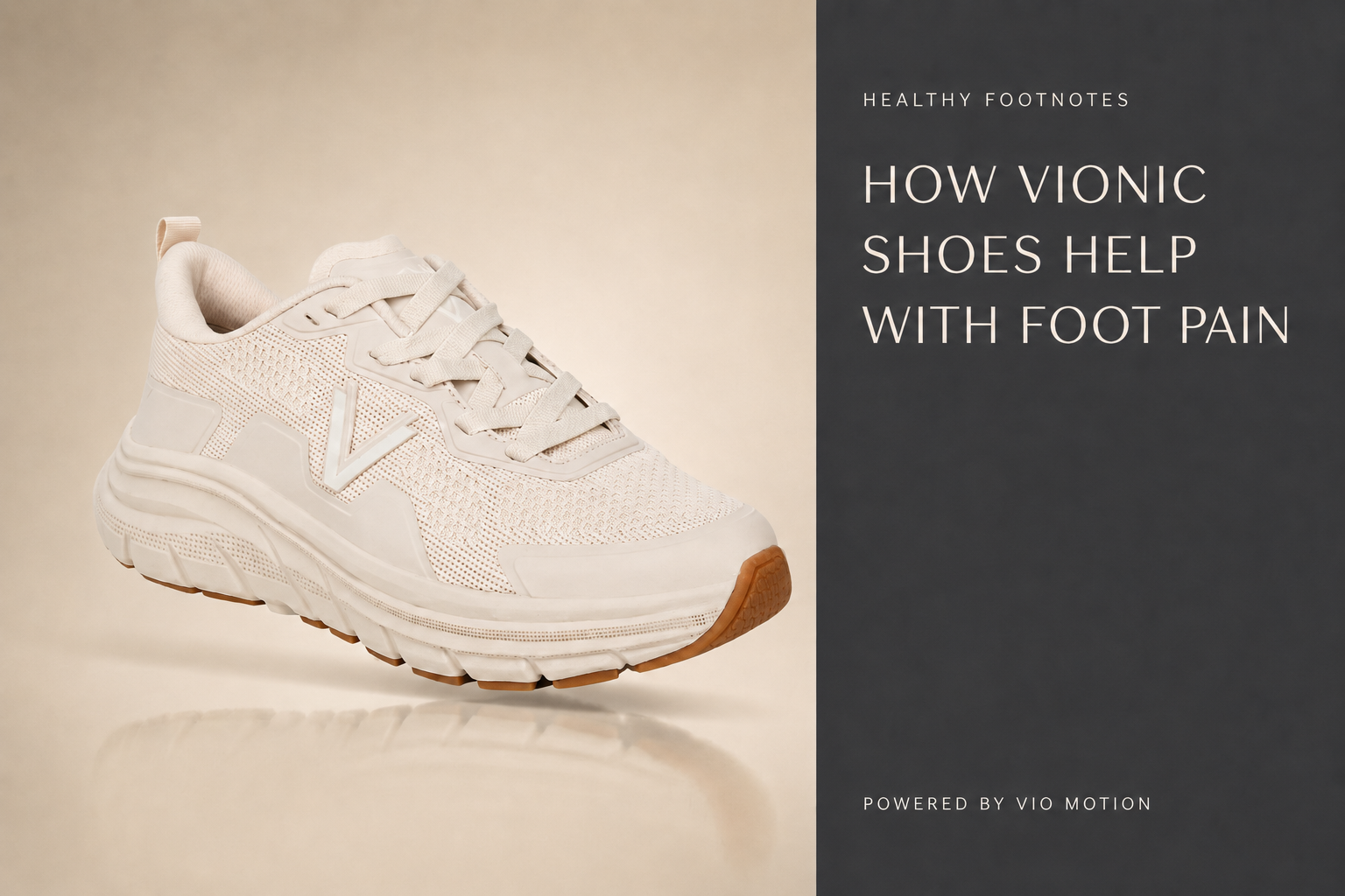 How Vionic Shoes Help With Foot Pain